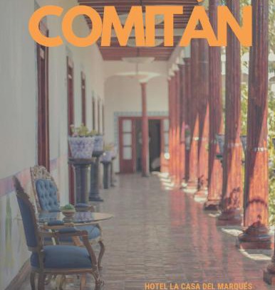 Comitan de Dominguez Hotel | La Casa del Marqués